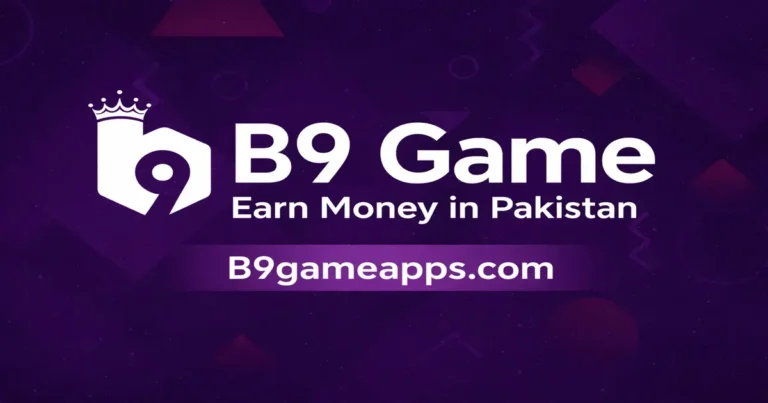 B9 Game promotional banner with logo, tagline ‘Earn Money in Pakistan’, and website B9gameapps.com on purple background